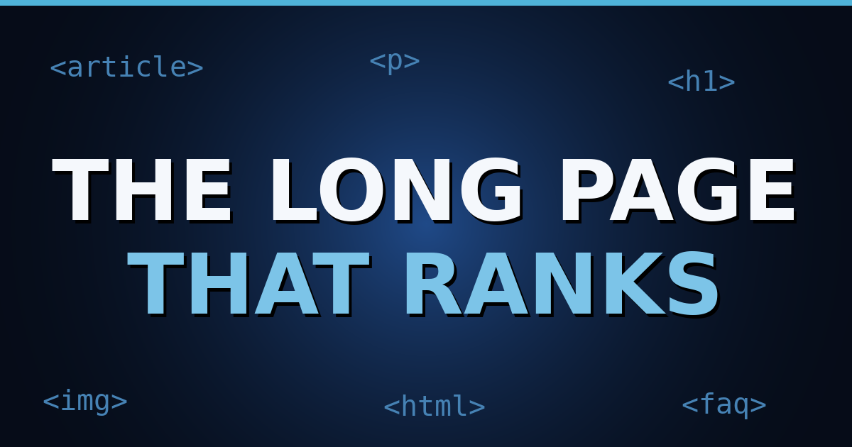 A dark navy gradient background with floating HTML tag brackets and the white title text "The Long Page" centered, suggesting code and content depth.
