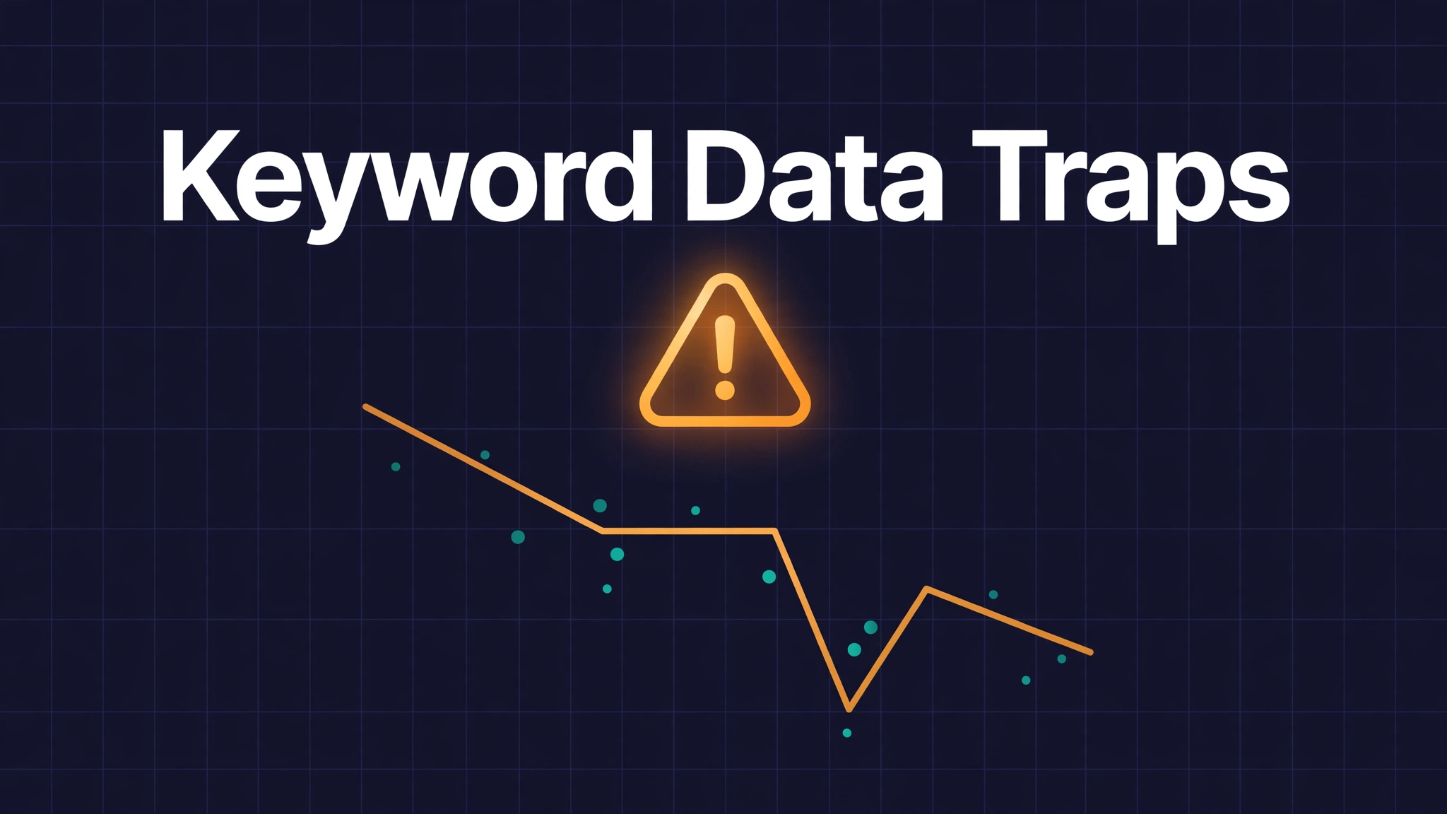 Dark branded cover titled Keyword Data Traps with a warning triangle over a declining trend chart.