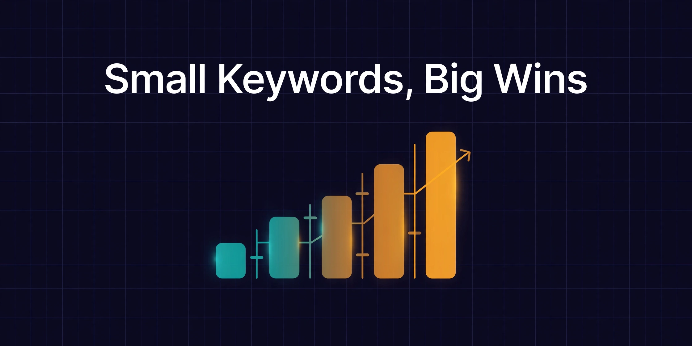 Dark branded cover titled Small Keywords, Big Wins with a rising ladder chart motif.